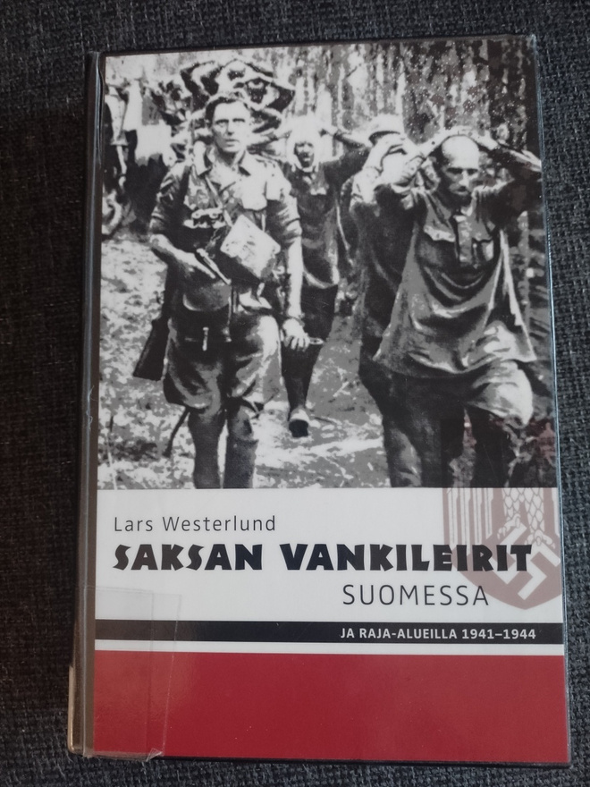 Westerlund : vankileirit Suomessa ja raja-alueilla 1941-44