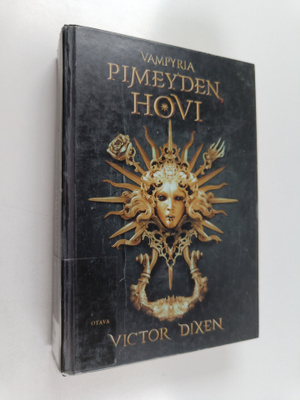 Victor Dixen : Pimeyden hovi
