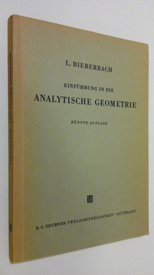 L. Bieberbach : Einfuhrung in die analytische geometrie