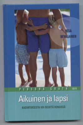 Vesa Nevalainen: Aikuinen ja lapsi