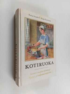 Raija Kuittinen ym. : Kotiruoka