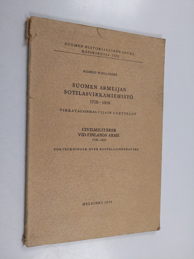 Kaarlo Wirilander : Suomen armeijan sotilasvirkamiehistö ...