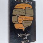 Yrjö Kivimies : Näinkin voi sanoa : suomen kielen fraseol... - pikkukuva 1