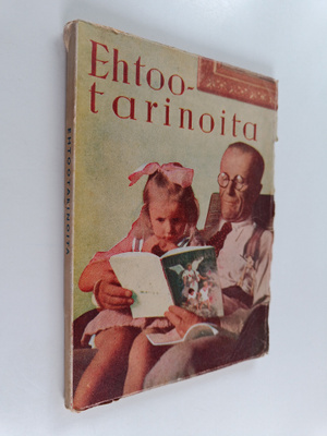 Arthur S. Maxwell : Ehtootarinoita : opettavaisia kertomu...