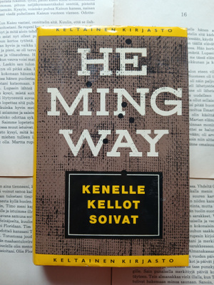 Ernest Hemingway - Kenelle kellot soivat (sid.)