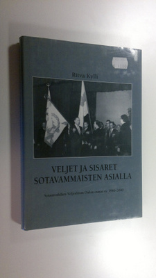 Ritva Kylli : Veljet ja sisaret sotavammaisten asialla : ...