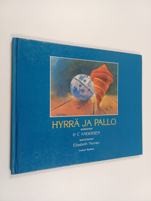 H. C. Andersen : Hyrrä ja pallo