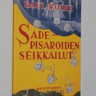 Raul Roine - R. Koivu : Sadepisaroiden  seikkailut - 2003 - pikkukuva 1