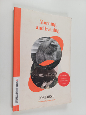 Jon Fosse : Morning and evening : a novel