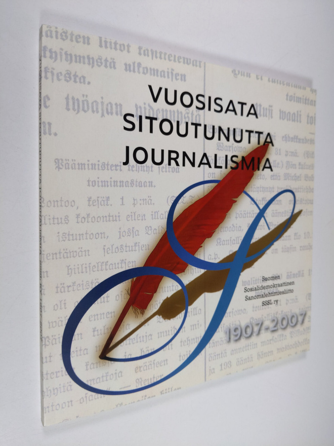 Vuosisata sitoutunutta journalismia - SSSL 100 vuotta 190...