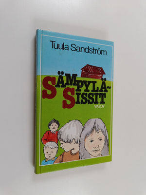 Tuula Sandström : Sämpyläsissit