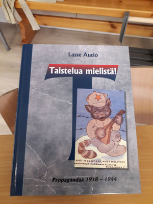 Taistelua mielistä -sota-ajan propagandaa