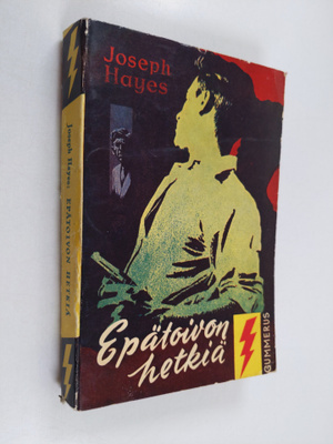 Joseph Hayes : Epätoivon hetkiä
