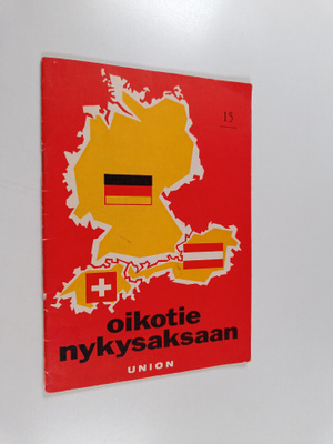 Ilmari Lahti : Oikotie nykysaksaan 15