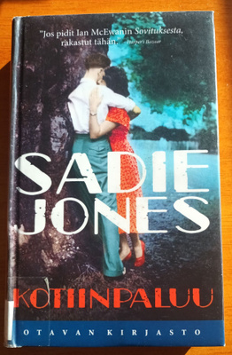 Sadie Jones: Kotiinpaluu, Otava 2016, 1.p.