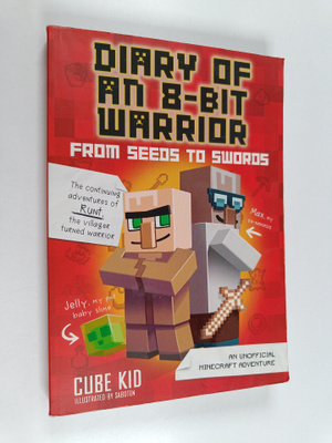 Cube Kid : From Seeds to Swords - An Unofficial Minecraft...