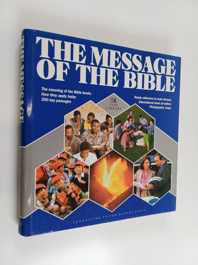 George Carey : The Message of the Bible