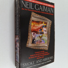 Neil Gaiman : Smoke and Mirrors : Short Fictions and Illu... - pikkukuva 1