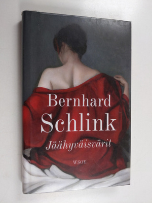 Bernhard Schlink : Jäähyväisvärit