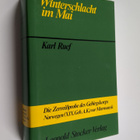 Karl Ruef : Winterschlacht im Mai : die Zerreisssprobe de... - pikkukuva 1