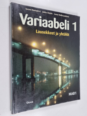 Tarmo Hautajärvi ym. : Variaabeli 1 : Lausekkeet ja yhtäl...