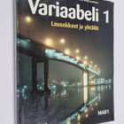 Tarmo Hautajärvi ym. : Variaabeli 1 : Lausekkeet ja yhtäl... - pikkukuva 1