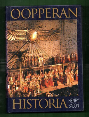 Henry Bacon : Oopperan historia