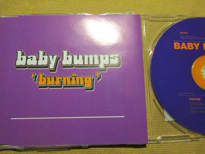 Baby Bumps: "Burning" CDS