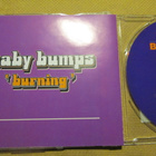 Baby Bumps: "Burning" CDS - pikkukuva 1