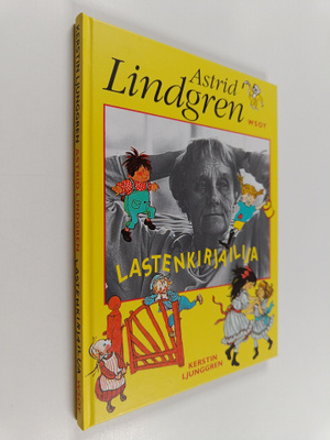 Kerstin Ljunggren : Lastenkirjailija Astrid Lindgren