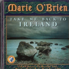 MARIE O BRIEN TAKE ME BACK TO IRELAND - pikkukuva 1