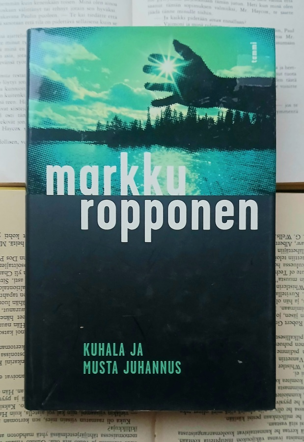 Markku Ropponen - Kuhala ja musta juhannus (sid.)