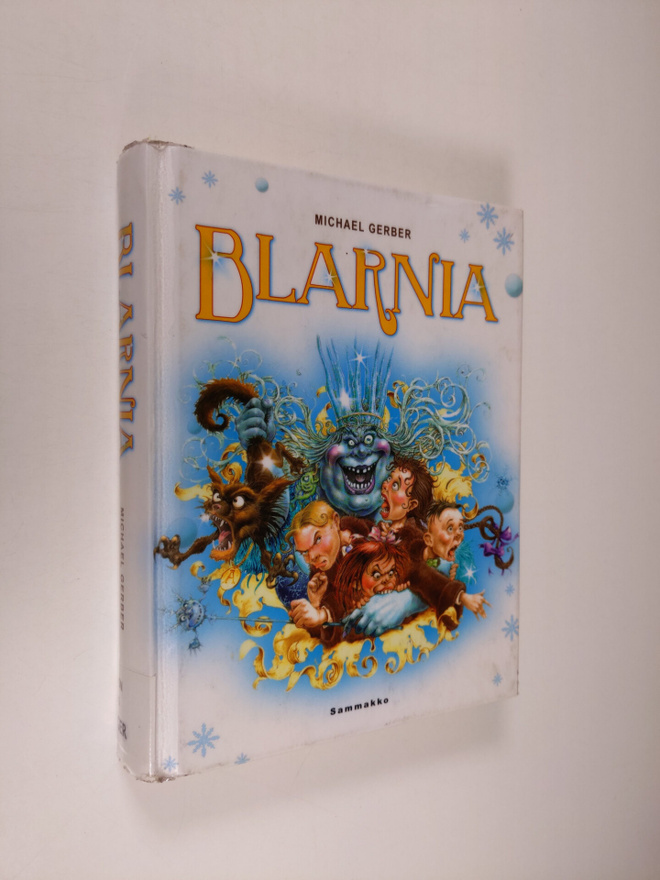 Michael Gerber : Blarnia