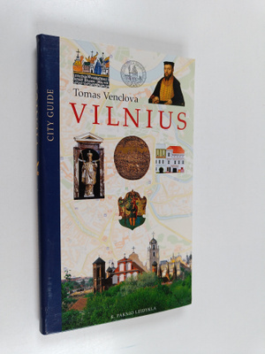 Tomas Venclova : Vilnius : city guide