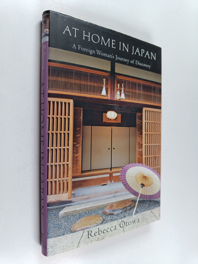 Rebecca Otowa : At home in Japan : a foreign woman's jour...