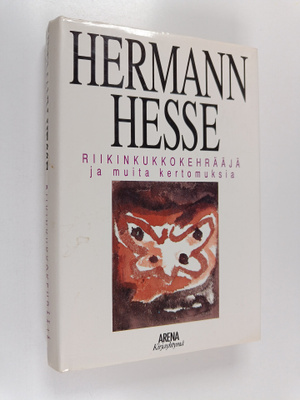 Hermann Hesse : Riikinkukkokehrääjä ja muita kertomuksia