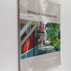 Pekka Lahti : Matala ja tiivis kaupunki - pikkukuva 1