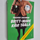 Fredrik Backman : Britt-Marie kävi täällä - pikkukuva 1