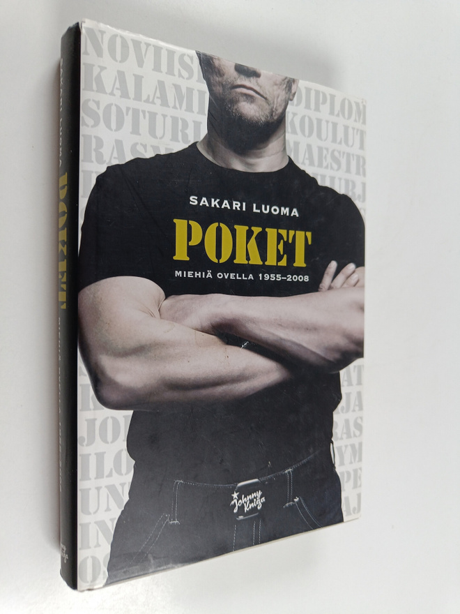 Sakari Luoma : Poket : miehiä ovella 1955-2008