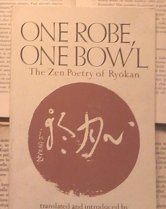 One Robe, One Bowl: The Zen Poetry of Ryokan (softcover)