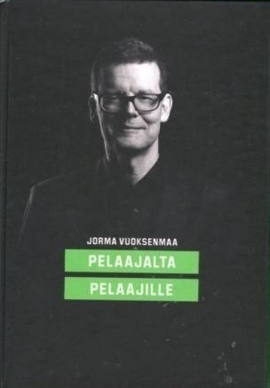 Jorma Vuoksenmaa: Pelaajalta pelaajille