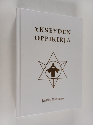 Jaakko Muhonen : Ykseyden oppikirja