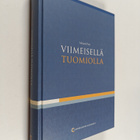Mirjami Paso : Viimeisellä tuomiolla : Suomen korkeimman ... - pikkukuva 1