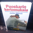Jarkko Mäkelä : Puoskarin kertomuksia  ( SIS POSTIKULU ) - pikkukuva 1