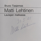 Bruno Taajamaa : Matti Lehtinen : laulajan matkassa (sign... - pikkukuva 3