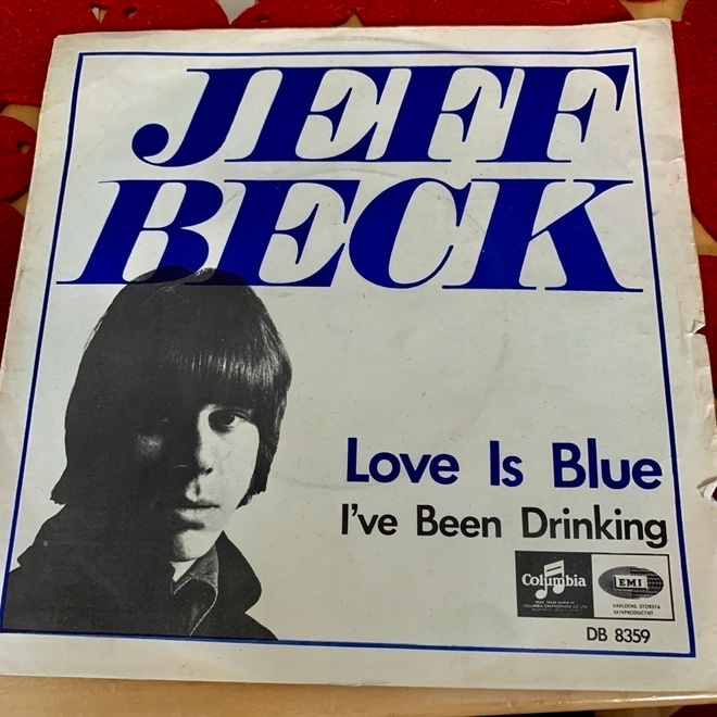 JEFF BECK: Love Is Blue * I ’ve Been Drinking *SWE 1968