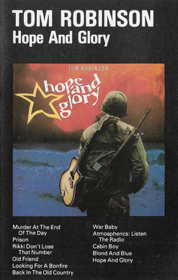 Tom Robinson – Hope And Glory C-kasetti