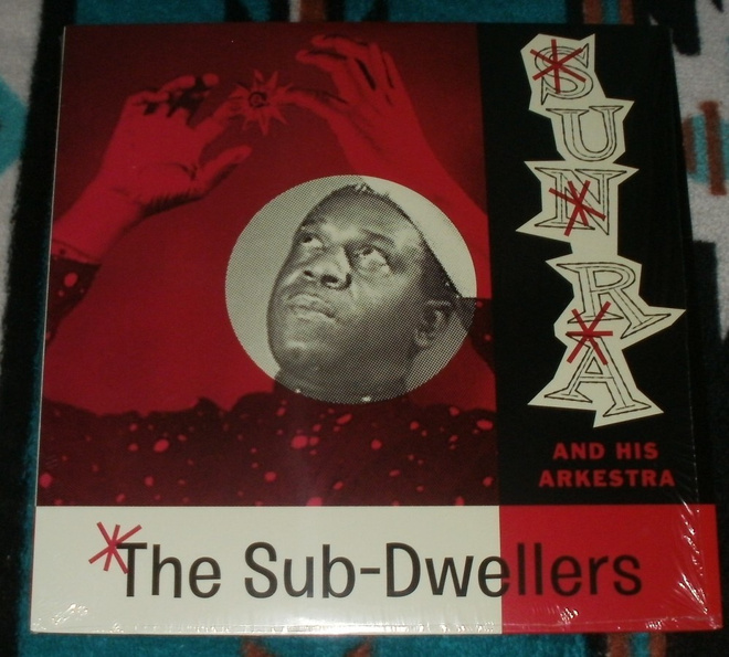 SUN RA AND HIS ARKESTRA ~ The Sub-Dwellers ~ LP