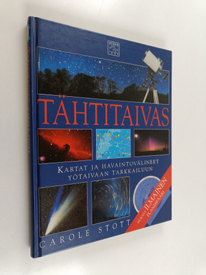 Carole Stott : Tähtitaivas : kartat ja havaintovälineet y...