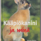Monika Wegler: Kääpiökanini ja minä - pikkukuva 1